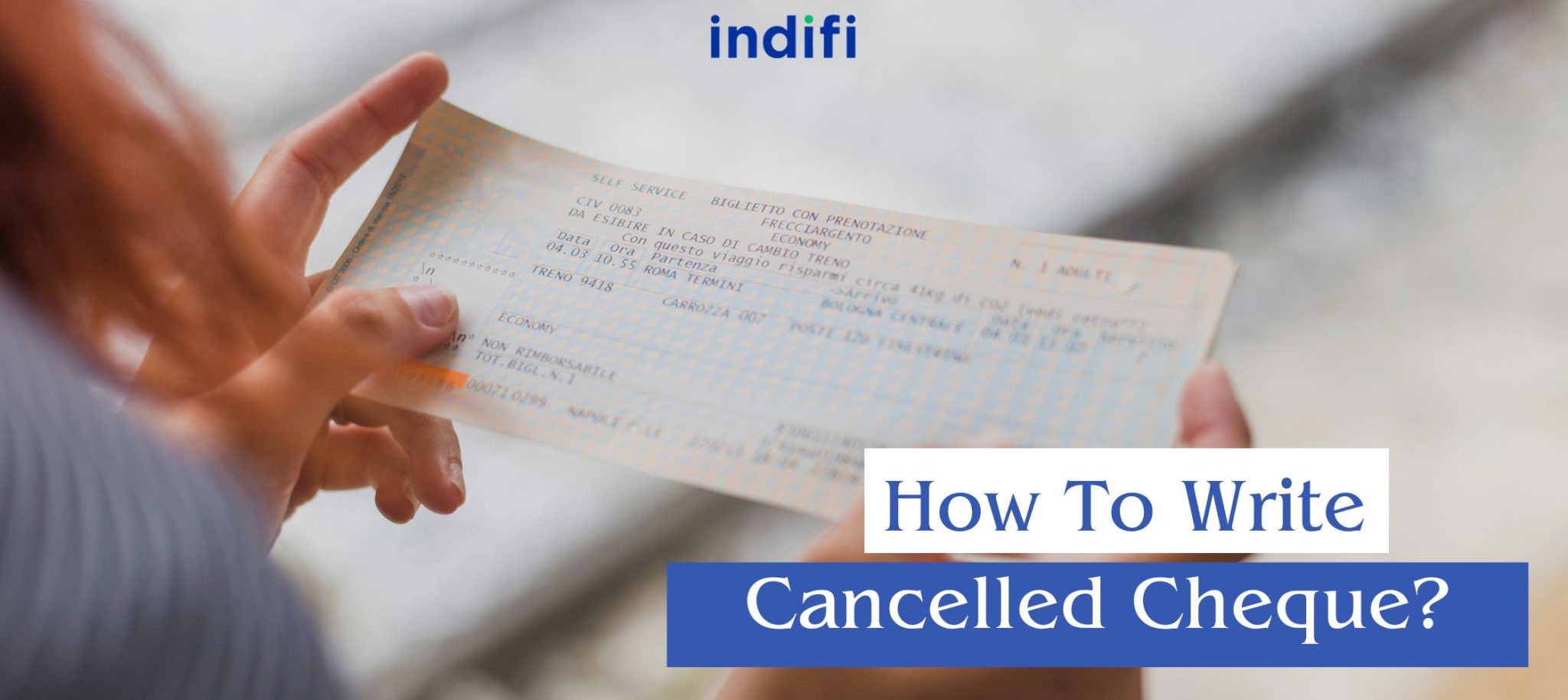 What is a Cancel Cheque & How to Write it?