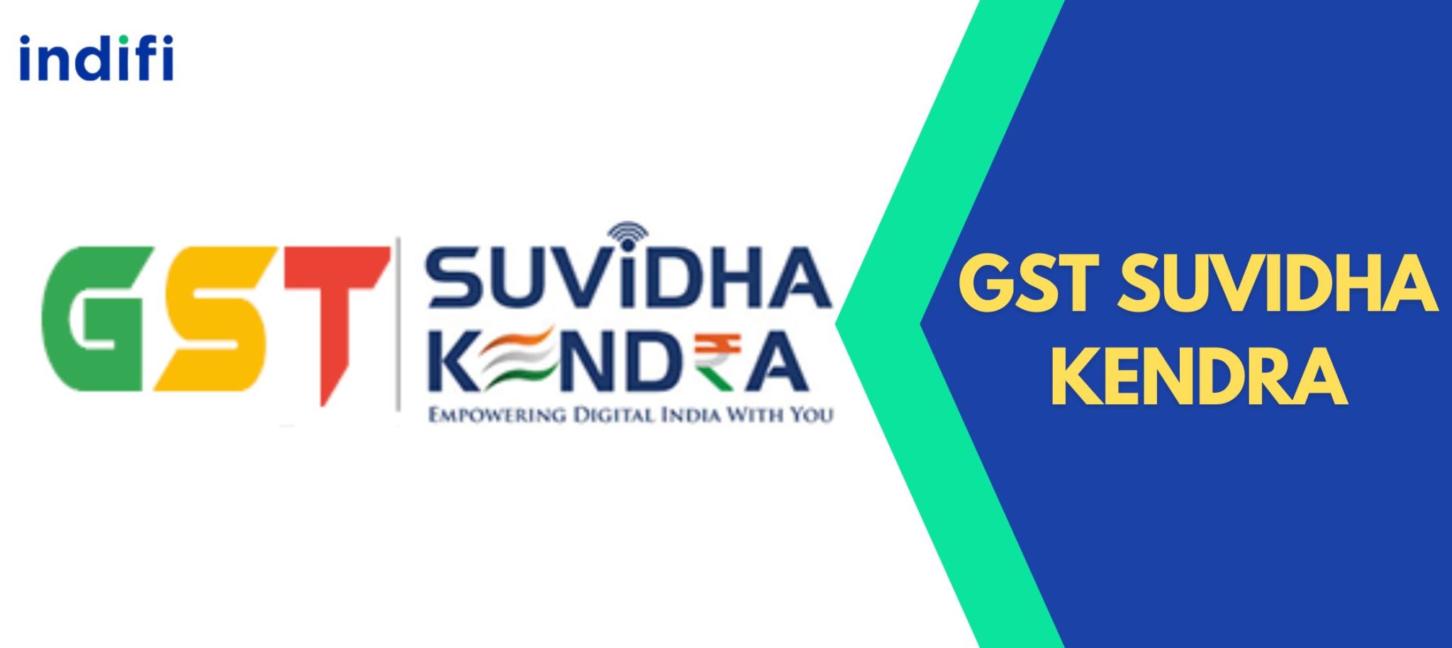 GST Suvidha Kendra : Services, List & Benefits